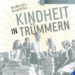 ‚Kindheit in Trümmern‘ – Lesung im Museum ‚vergessene Arbeit‘