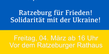 Ratzeburg für Frieden! – Solidarität mit der Ukraine